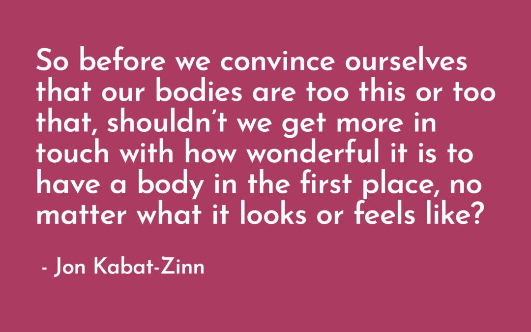 How Wonderful It Is to Have a Body by Jon Kabat-Zinn